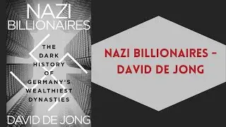Nazi Billionaires - David de Jong