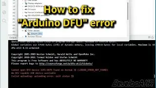 How to fix Arduino DFU error