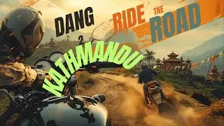 Dang 2 Kathmandu moto vlog