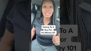 Talking To A Guy For His Money 101 #hunnii #smoochloveshunnii