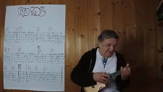 UKULELE Lesson # 781: WORDS (Bee Gees)