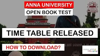 Anna University Open Book Test | Time Table Released | How to Download?