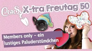 Der CraSy Xtra Freutag 77 - Neue Jacken, Winterideen und noch mehr
