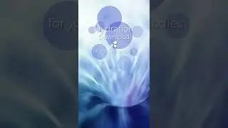 Hydration Download for Your 4 Lower Energy Bodies ~ Spiritual Messages & Download