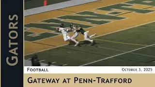 WPIAL Football: Gateway at Penn Trafford - October 3, 2025