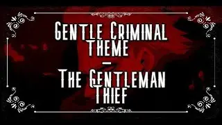 Boku no Hero Academia S4 OST - Gentle Criminal theme - The Gentleman Thief [EXTENDED]