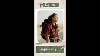DAG 332 - HOE GRAAG WIL JY ...?