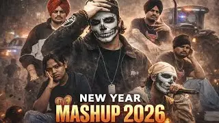 New year mashup 2026 | sidhu moose wala | Talwinder and Param kaur