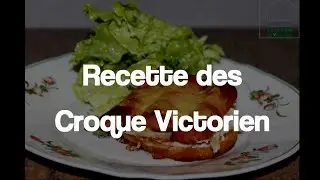 Recette des Croques Victorien.
