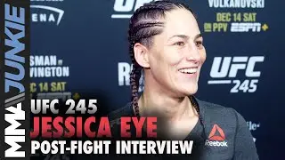 UFC 245: Jessica Eye post fight interview