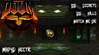DOOM64 : Reloaded Remaster - MAP46: Hectic - 100% Secrets