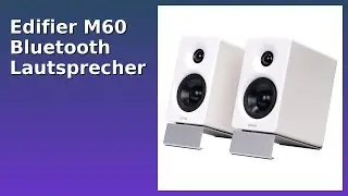 BEWERTUNG (2025): Edifier M60 Bluetooth Lautsprecher. WESENTLICHE Einzelheiten