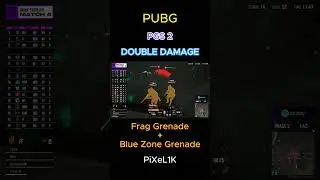 FRAG GRENADE + BLUE ZONE GRENADE(DOUBLE DAMAGE) PGS2 #short