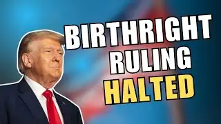 Judge Blocks Trump&rsquo;s Birthright Order