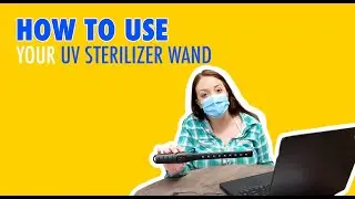 How To Use Your Portable UV Sterilizer Wand