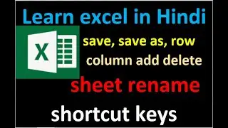 Excel tutorial | how to add delet row column sheet in excel | learn excel shortcut keys
