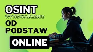 OSINT (Biały Wywiad) dla Początkujących: Przewodnik Krok po Kroku by Akademia Wywiadu&reg;