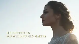 Sound Effects Pack for Wedding Filmmakers