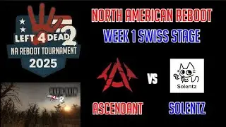 North American ReBooT - Swiss Round 1 -  Ascendant vs Solentz