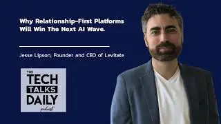 Why Relationship-First Platforms Will Win The Next AI Wave