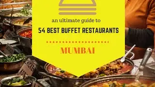 BEST BUFFET IN MUMBAI CITY