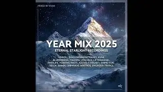 Year Mix 2025 [Mixed By Kvaii] [Continuous DJ Mix] [Eternal Starlight Recordings]