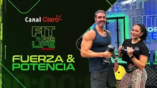 Aumenta tu fuerza y potencia rápidamente 💪 | #FitForLife | Canal Claro