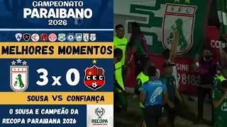 Sousa vs Confiança-PB | Melhores Momentos | Campeonato Paraibano 2026 | FINAL RECOPA PARAIBANA 2026