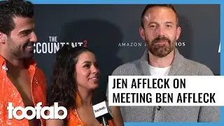 Jen Affleck Spills on Finally Meeting Ben Affleck