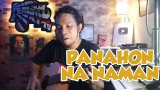 Panahon Na Naman by Rivermaya (acoustic cover)