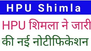 HPU Shimla latest Update Notification 2023