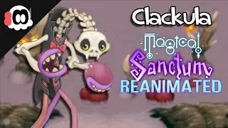 Clackula - Magical Sanctum (REANIMATED)