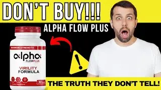 ALPHA FLOW PLUS 【⚠️WATCH BEFORE BUY!⚠️】ALPHA FLOW PLUS Reviews - EALPHA FLOW PLUS 2023