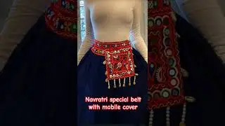 #short video #navrtrispecial belt #navratri d.i.y #navrtrispecial home made kutchi belt