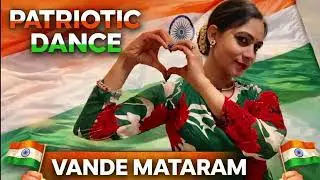 Vande Mataram | Semi Classical Dance | Patriotic Song