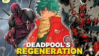 What If Izuku Had Deadpool’s Healing Factor?