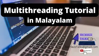 Multi-threading Tutorial in Malayalam | Simple Programs | Interview Questions