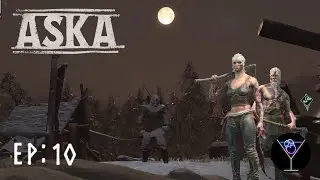 ASKA Ep. 10: Stomping Fenrir