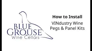 Installation Instructions for VINdustry Peg & Panel Kits