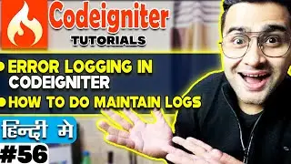 CodeIgniter Mini Project Tutorial in Hindi 💡Error logging in CodeIgniter 💡 How to do Maintain logs🔥