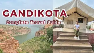 Exploring Gandikota | Grand Canyon of India | Stay in Camping Tent⛺ | Things to do in Gandikota ✨