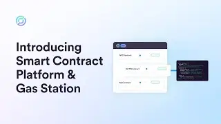 Introducing Smart Contract Platform and Gas Station | Web3 Services