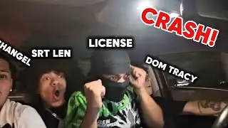LICENSE AND SRT LEN MEET UP WITH DOM TRACY!(CRASH!)