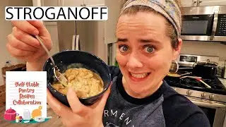 Shelf Stable Pantry Cooking Collaboration | Stroganoff | Fermented Homestead