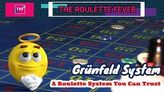 Gr&uuml;nfeld System &clubs;️ A Roulette System You Can Trust &diams;️ The Roulette Fever &spades;️