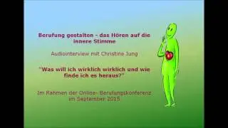 Berufung gestalten &ndash; das H&ouml;ren auf die innere Stimme &ndash; Audiointerview
