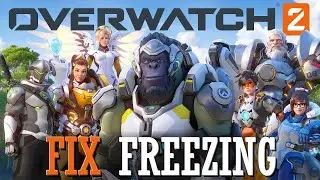 How to Fix Overwatch 2 Freezing | Fix Freezing / Crashing issues | 100% Working 2023
