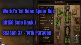 Season 37 World's 1st Bone Spear Necro GR150 Solo Rank 1 - Diablo 3