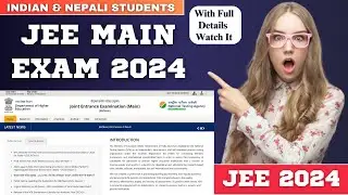 JEE MAIN EXAM in Details For Indian Students And Nepali Students in 2024 | JEE All Details [HINDI]