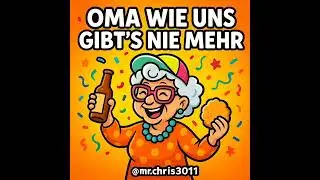 🎶 OMA WIE UNS GIBT’S NIE MEHR – Der lustigste Oma-Party-Song 2025! 😂👵🎉